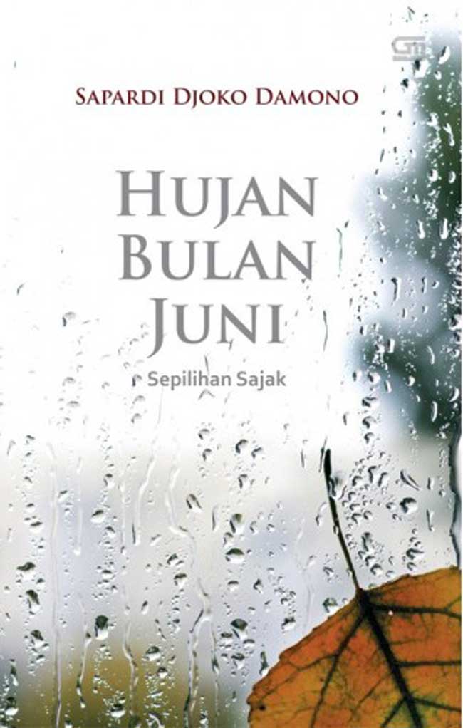 HUJAN BULAN JUNI Sepilihan Sajak