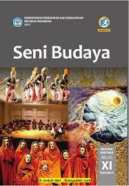 Seni Budaya : Semester 2 : Kelas XI