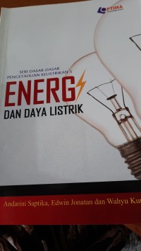SERI DASAR-DASR PENGETAHUAN KELISTRIKAN 5 energi dan daya listrik