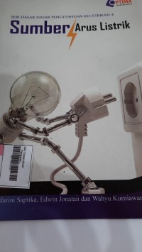 Seri Dasar-dasar Pengetahuan Kelistrikan 4 Sumber Arus Listrik