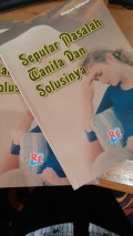 Seputar Masalah Wanita dan Solusinya