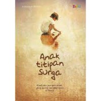 ANAK TITIPAN SURGA