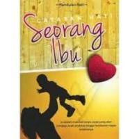 CATATAN HATI SEORANG IBU
