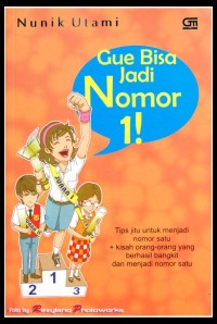 Gue Bisa Jadi Nomor 1 !