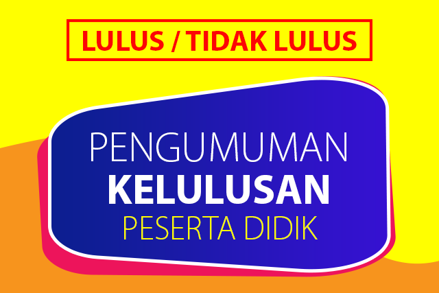 Pengumuman Kelulusan Kelas XII – TP.2024/2025